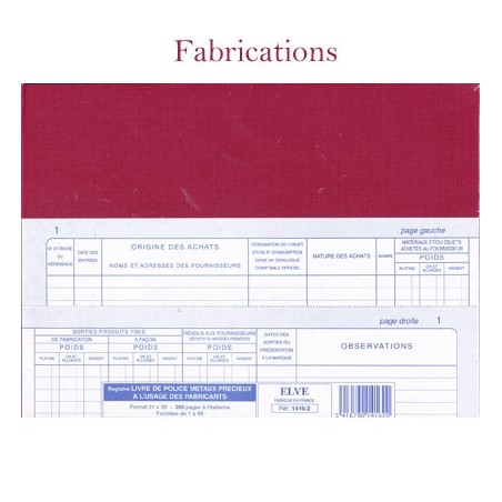 LIVRE DE POLICE METAUX PRECIEUX - FABRICATIONS